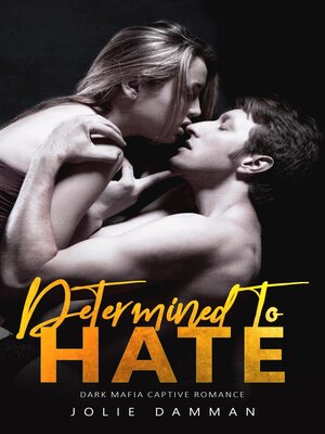 cover image of Determined to Hate